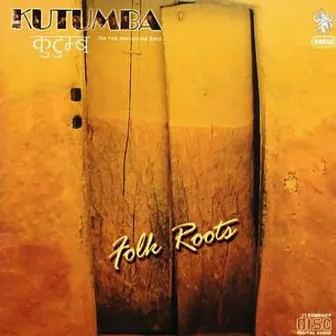 Folk Roots by Kutumba