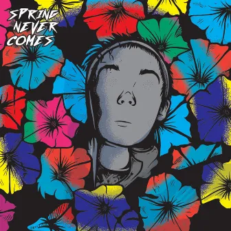 Spring Never Comes by Lil Xtra