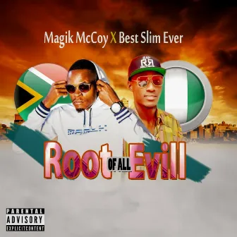 Root of All Evil by Best Slim Ever