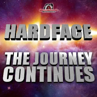 The Journey Continues (All Mixes) by Hardface