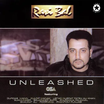 Unleashed by Ravi Bal