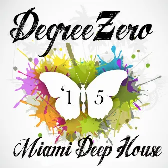 Miami Deep House '15 by DegreeZero