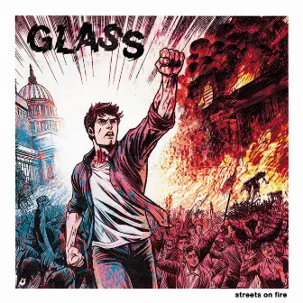 Streets on Fire by GLASS