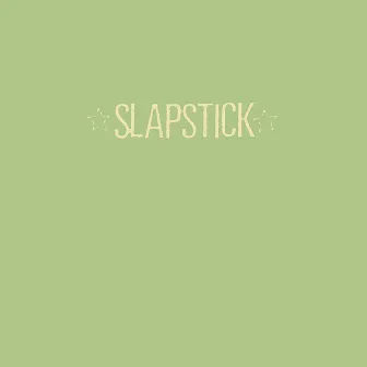 Slapstick by Slapstick