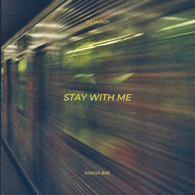 Stay With Me