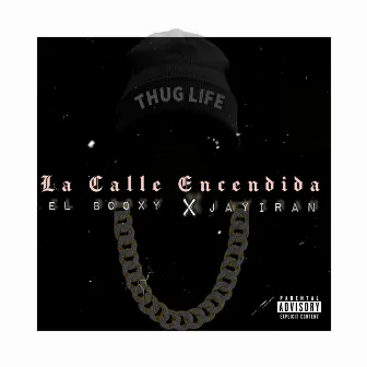 La Calle Encendida by El BoOxy