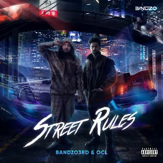 Street Rules by OCL