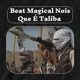 Beat Magical Nois Que É Taliba by DJ LEH SILVA