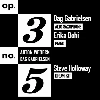 Op. 3, No. 5 by Dag Gabrielsen