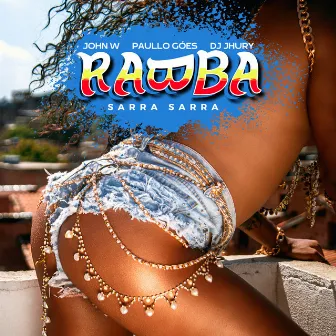 Rabba (Sarra Sarra Mix) by Paullo Góes