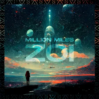 Million Miles by ZOI