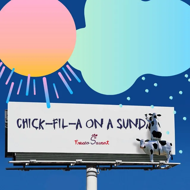 Chick-Fil-A on a Sunday