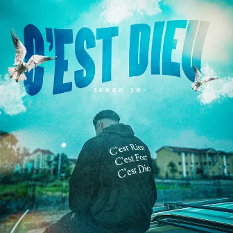 C'est Dieu by Jered jR