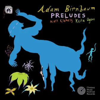 Preludes by Adam Birnbaum