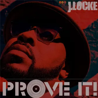 Prove It by J.Locke