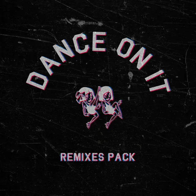 Dance on It - Phunk Drunk Remix