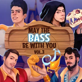 May the Bass Be With You, Vol. 3 by The Bass Gang