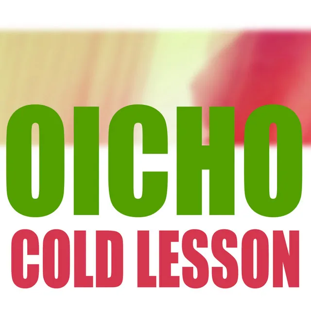 Cold Lesson