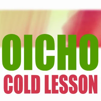 Cold Lesson by Oicho