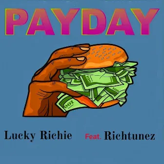 Pay Day by Lucky Richie