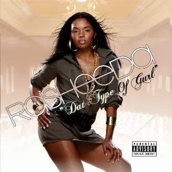 Dat Type Of Gurl by Rasheeda