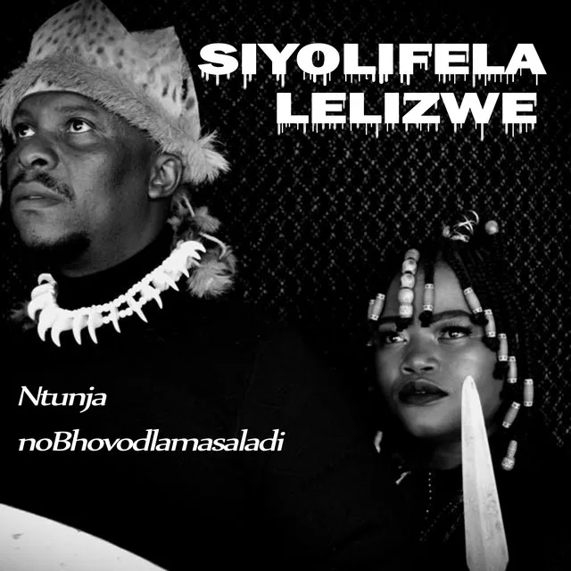 Siyolifela Lelizwe