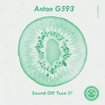 Sound Off Tsun EP by Anton G593