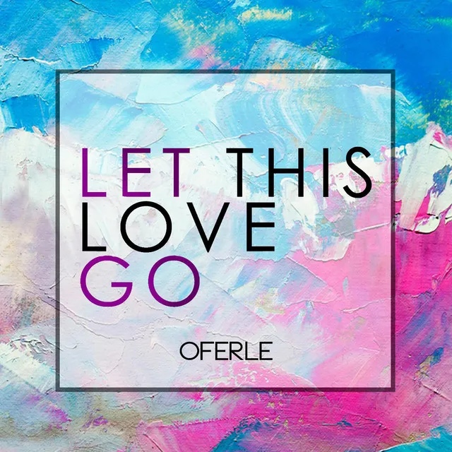 Let This Love Go (Remix) [feat. Mike Daley & Mitch Owens]