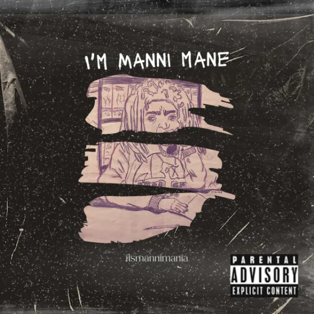 I'm Manni Mane (Remember Who I Am)