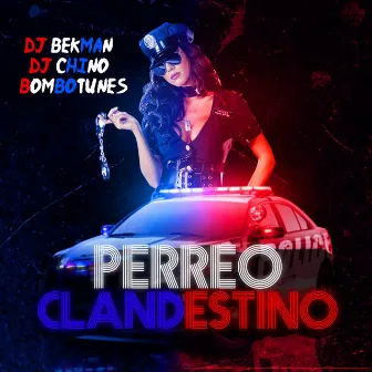 Perreo Clandestino by Dj Chino Mx