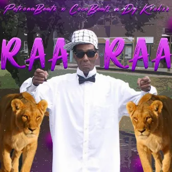 Raa Raa by PetronaBeatz