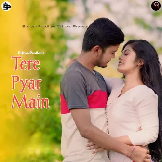 Tere Pyar Main by Unknown Artist