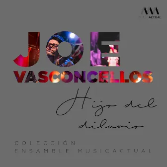 Hijo del Diluvio (Versión de Cámara) by Ensamble MusicActual