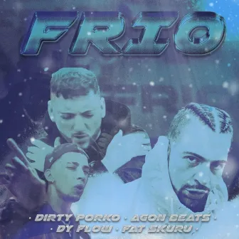 Frío by Fat Skuru