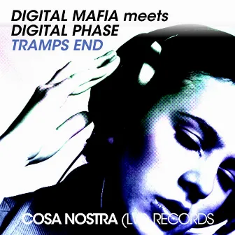 Tramps End by Digital Phase