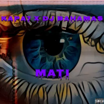 Mati by Kapa7official