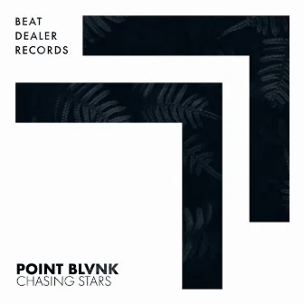 Chasing Stars by POINT BLVNK