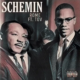 Schemin' by Rome