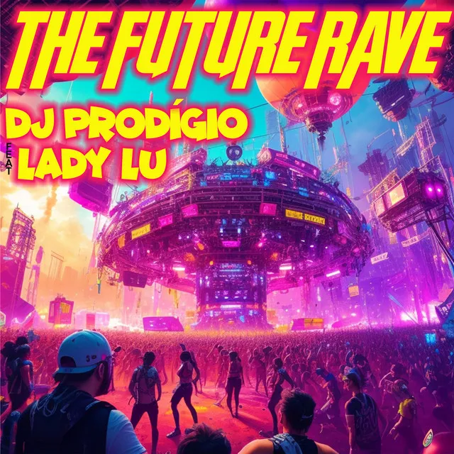 The Future Rave - Extended Mix