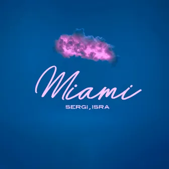 Miami by Sergi