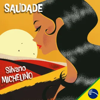 Saudade by Silvano Michelino