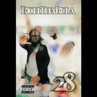 28 by Rich Tha Rula