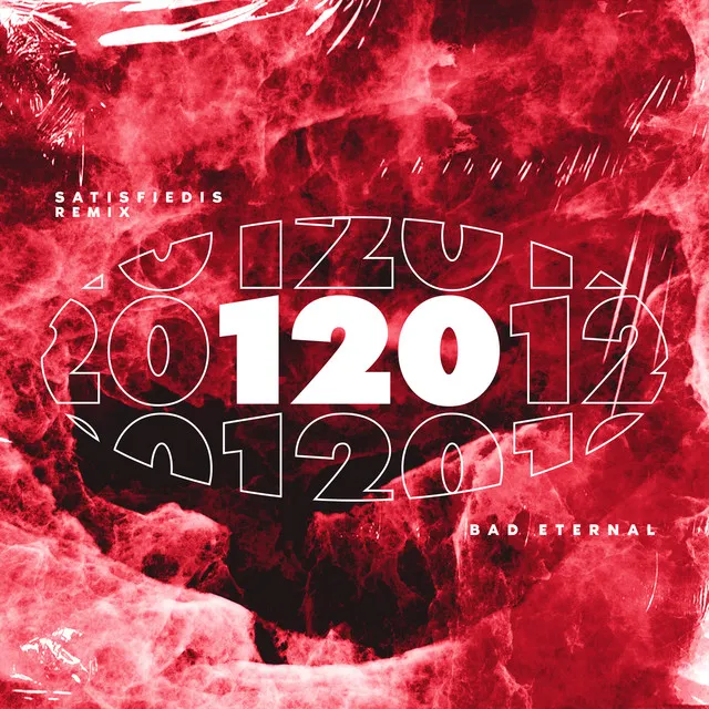 120 (satisfiedis Remix)