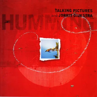 Humming by Talking Pictures