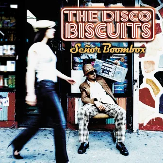 Señor Boombox by The Disco Biscuits