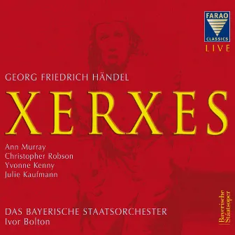 Handel: Xerxes by Ivor Bolton