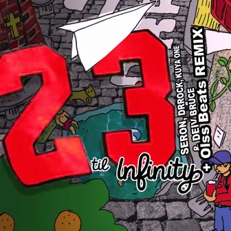 23 'Til Infinity by Drrock