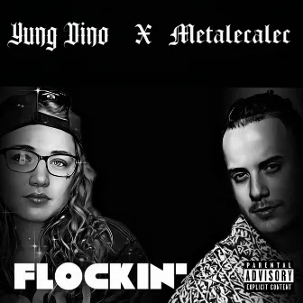 Flockin' by Yung Dino