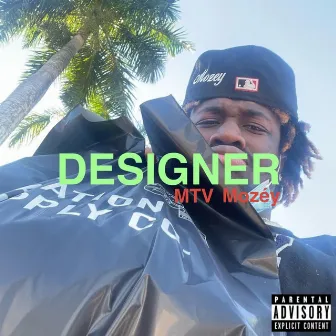 Designer by MTV Mozey