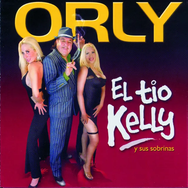 El Tio Kelly y Sus Sobrinas